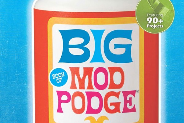 The Big Book of Mod Podge