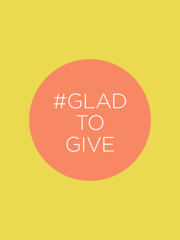 Glad to Give