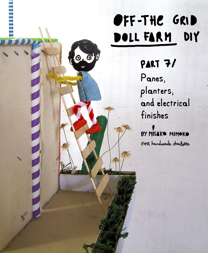 How to Make an Off-the-Grid Dollhouse: Part 7