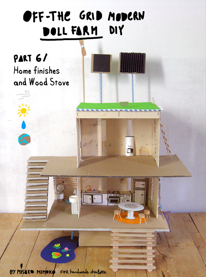 How to Make an Off-the-Grid Dollhouse: Part 6